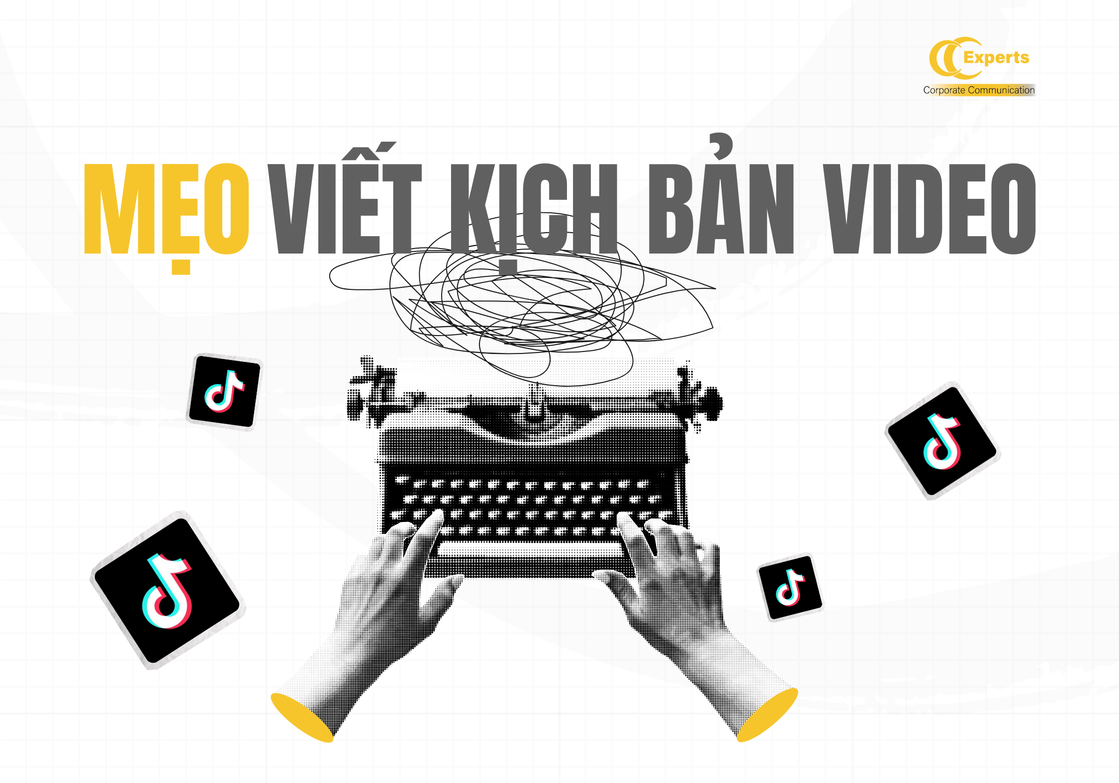 Mẹo viết kịch bản video Tiktok hữu ích giúp video cắn xu hướng