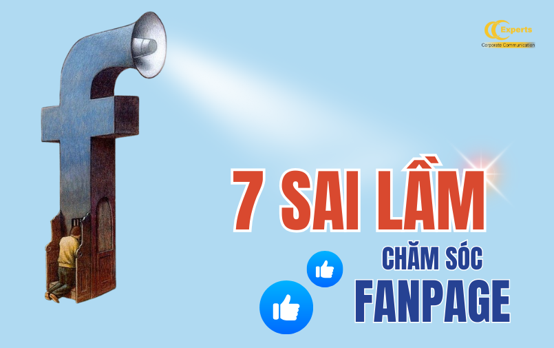 7 sai lầm phổ biến khi chăm sóc fanpage khiến nhiều cá nhân & doanh nghiệp mắc phải và cách khắc phục hiệu quả